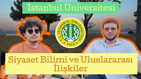 istanbul üniversitesi siyaset ve uluslararası ilişkiler